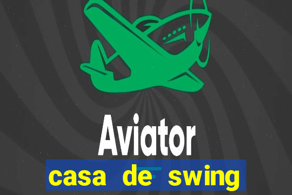 casa de swing porto seguro